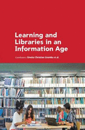 Learning and Libraries in an Information Age