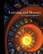 Learning and Memory: An Integrative Approach - Lieberman, David A