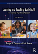 Learning and Teaching Early Math: The Learning Trajectories Approach