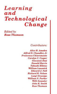 Learning and Technological Change - Thomson, Ross, Professor (Editor)