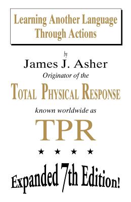 Learning Another Language Through Actions - Asher, James J