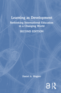 Learning as Development: Rethinking International Education in a Changing World