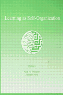 Learning as Self-Organization