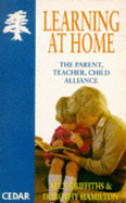 Learning at Home: The Parent, Teacher, Child Alliance