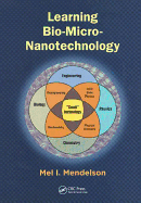 Learning Bio-Micro-Nanotechnology