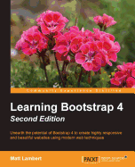 Learning Bootstrap 4: Modern, Elegant and Responsive Web Design Made Easy