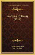Learning by Doing (1914)