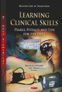 Learning Clinical Skills: Pearls, Pitfalls & Tips for the OSCE