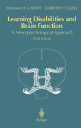 Learning Disabilities and Brain Function: A Neuropsychological Approach