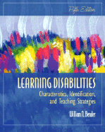 Learning Disabilities: Characteristics, Identification, and Teaching Strategies
