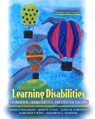 Learning Disabilities: Foundations, Characteristics, and Effective Teaching - Hallahan, Daniel P, and Lloyd, John W, and Kauffman, James M