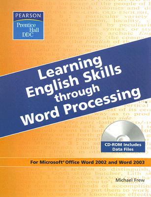 Learning English Skills Through Word Processing - Frew, Michael