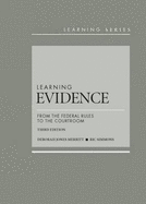 Learning Evidence: From the Federal Rules to the Courtroom