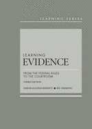Learning Evidence: From the Federal Rules to the Courtroom