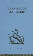 Learning for Leadership: Interpersonal and intergroup relations