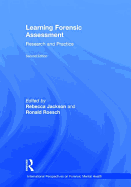 Learning Forensic Assessment: Research and Practice