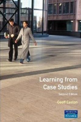 Learning from Case Studies - Easton, Geoff
