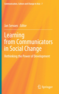Learning from Communicators in Social Change: Rethinking the Power of Development