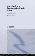 Learning From Comparative Public Policy: A Practical Guide