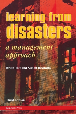 Learning from Disasters - Toft, Brian, and Reynolds, Simon