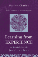 Learning from Experience: A Guidebook for Clinicians