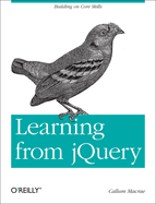 Learning from Jquery: Building on Core Skills