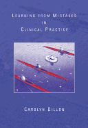 Learning from Mistakes in Clinical Practice
