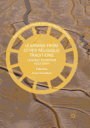Learning from Other Religious Traditions: Leaving Room for Holy Envy