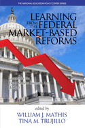 Learning from the Federal Market Based Reforms: Lessons for Essa
