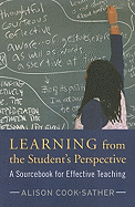 Learning from the Student's Perspective: A Sourcebook for Effective Teaching