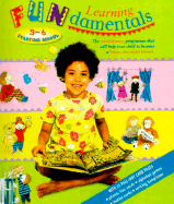Learning Fundamentals 3-6 Starting School - Rose, Colin, and Dryden, Gordon, and World, Gordon