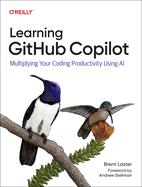 Learning Github Copilot: Multiplying Your Coding Productivity Using AI