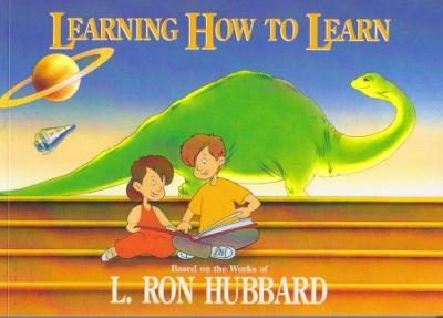 Learning How to Learn - Hubbard, L. Ron