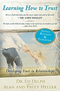 Learning How to Trust: Developing Trust in Relationships
