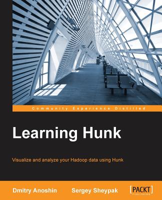 Learning Hunk - Anoshin, Dmitry, and Sheypak, Sergey