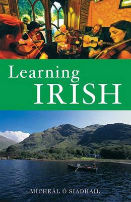Learning Irish: Text with DVD - O'Siadhail, Micheal