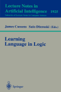 Learning Language in Logic