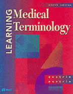 Learning Medical Terminology - Austrin, Miriam G, Ba, RN, and Austrin, Harvey R, PhD