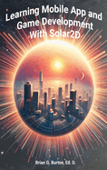 Learning Mobile App and Game Development with Solar2D