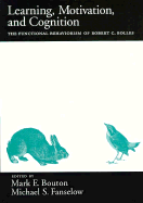 Learning, Motivation, and Cognition: The Functional Behaviorism of Robert C. Bolles