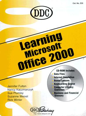 Learning Office 2000 - Fulton, Jennifer, and Plumley, Sue, and Kaczmarczyk, Nancy