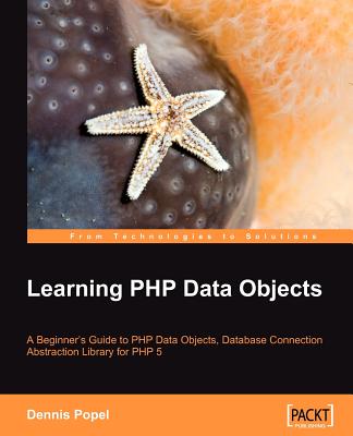 Learning PHP Data Objects - Poppel, Dennis