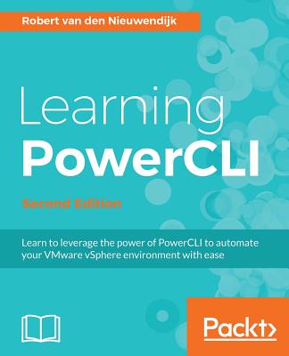 Learning PowerCLI - - Nieuwendijk, Robert van den