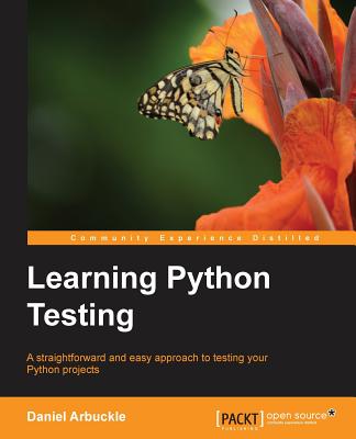 Learning Python Testing - Arbuckle, Daniel