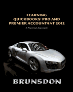 Learning QuickBooks Pro and Premier Accountant 2012