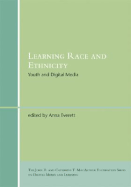 Learning Race and Ethnicity: Youth and Digital Media