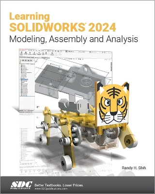Learning SOLIDWORKS 2024: Modeling, Assembly and Analysis - Shih, Randy H.