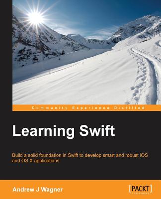 Learning Swift - Wagner, Andrew