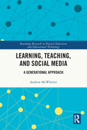 Learning, Teaching, and Social Media: A Generational Approach