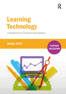 Learning Technology: A Handbook for Fe Teachers and Assessors